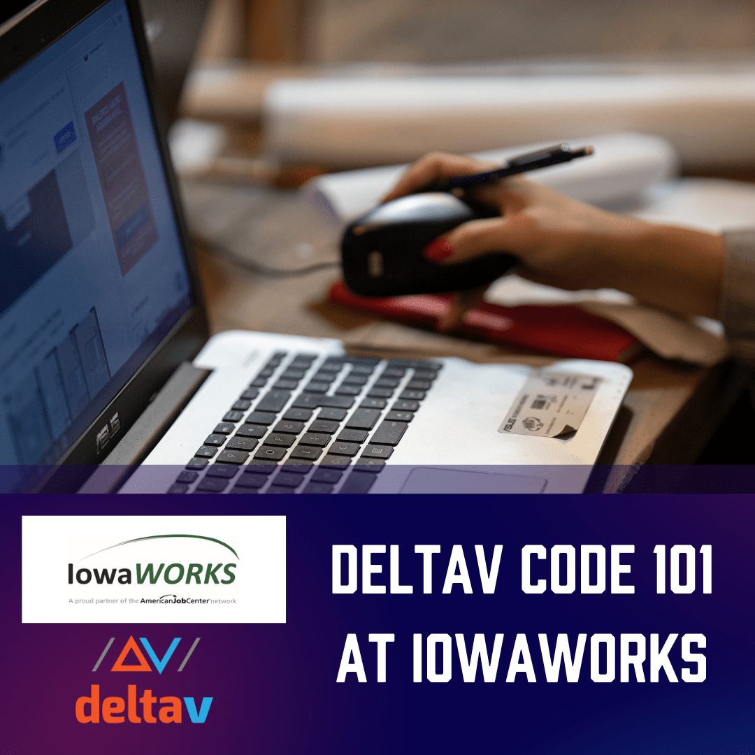 DeltaV Code 101 at IowaWORKS Cedar Rapids NewBoCo