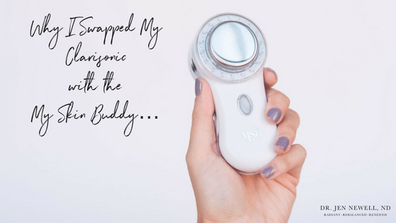 Why I Swapped My Clarisonic with the My Skin Buddy Device… Dr. Jen Newell