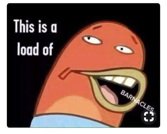 Meme Generator This is a load of barnacles Newfa Stuff