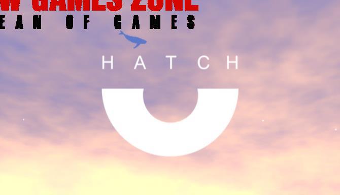 Hatch Free Download PC Game setup Full Crack