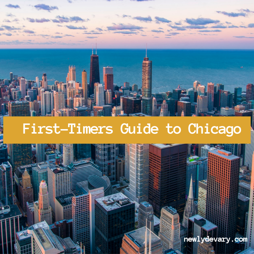 FirstTimers Guide to Chicago NewlyDevary