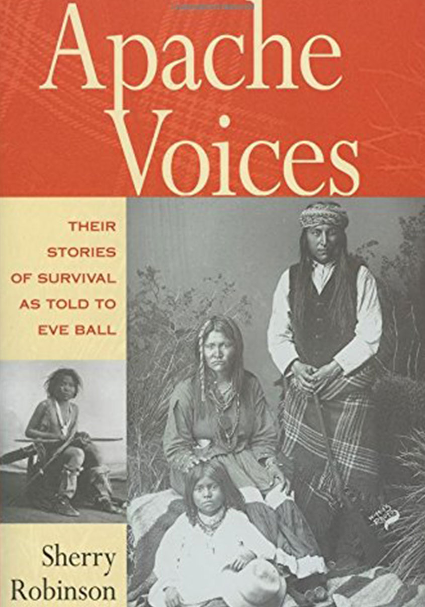 New Mexico Nomad Apache Voices Their Stories of Survival as Told to