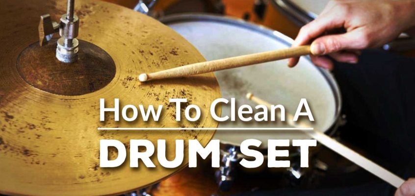 How To Clean A Drum Set (The Right Way) | NewPercussionist