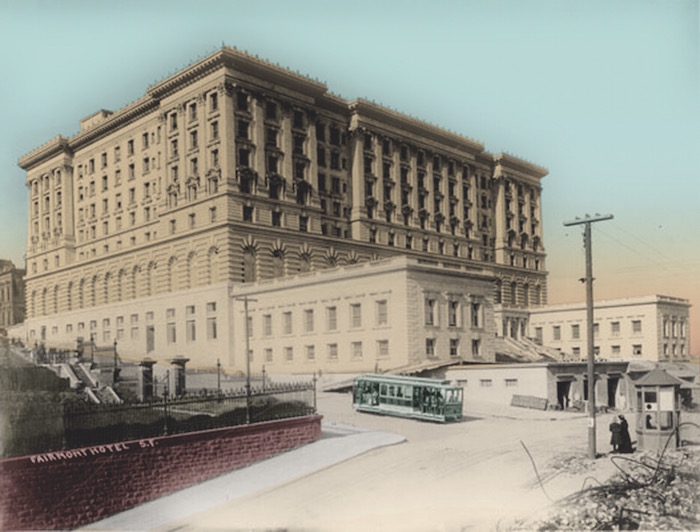 A Brief History of San Francisco’s Fairmont Hotel, Site of