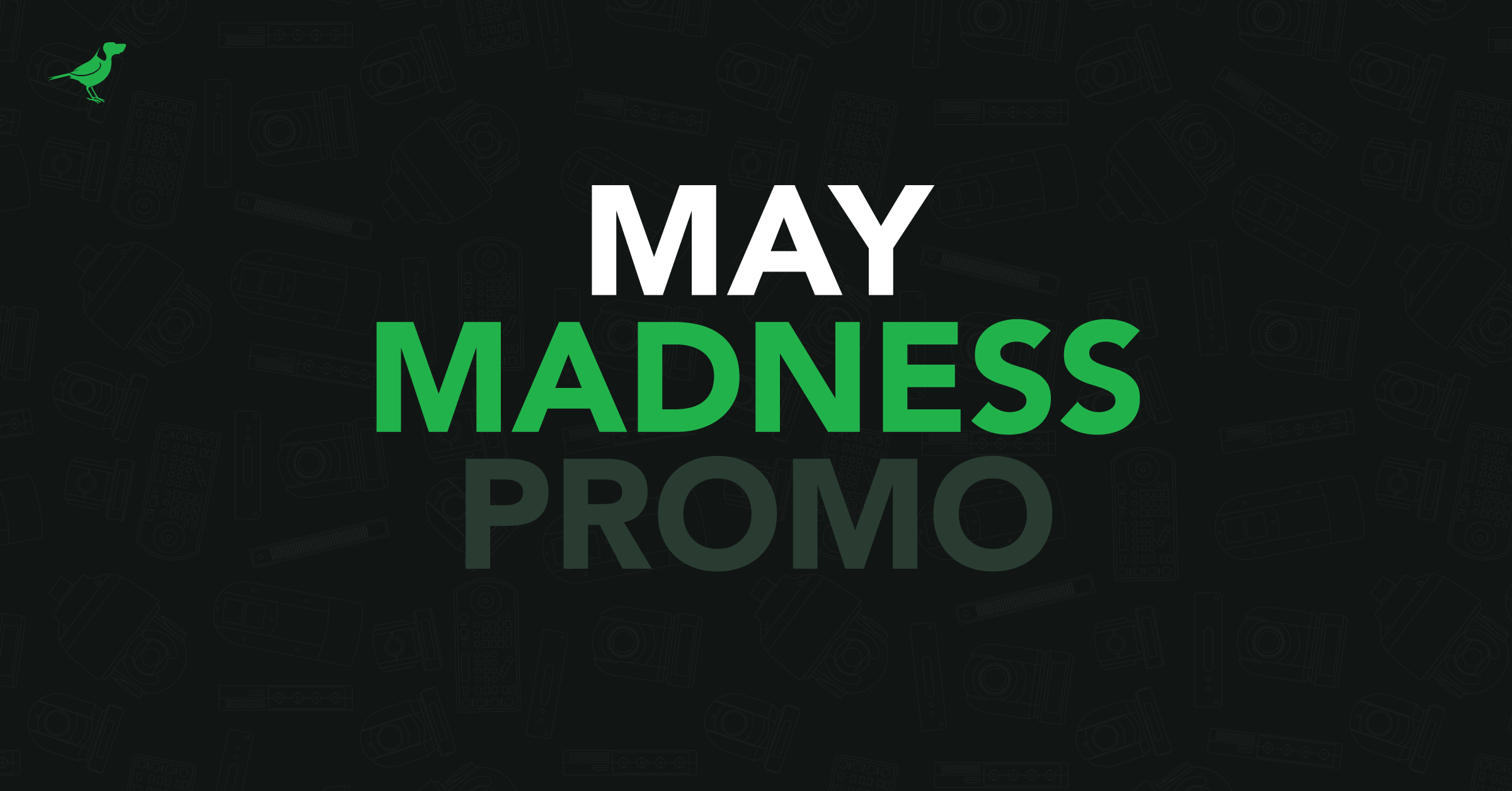BirdDog May Madness Promotion BROADFIELD NEWS