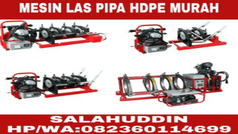 Rekomendasi Merek Mesin Las Pipa HDPE Terbaik dan Berkualitas