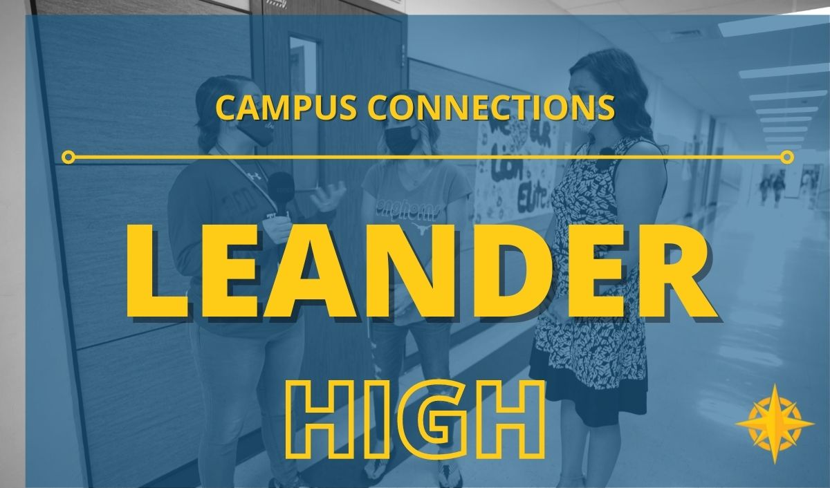 Campus Connection Leander High School Leander ISD News