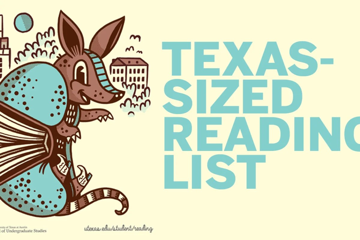 A TexasSized Summer Reading List 2018 UT News