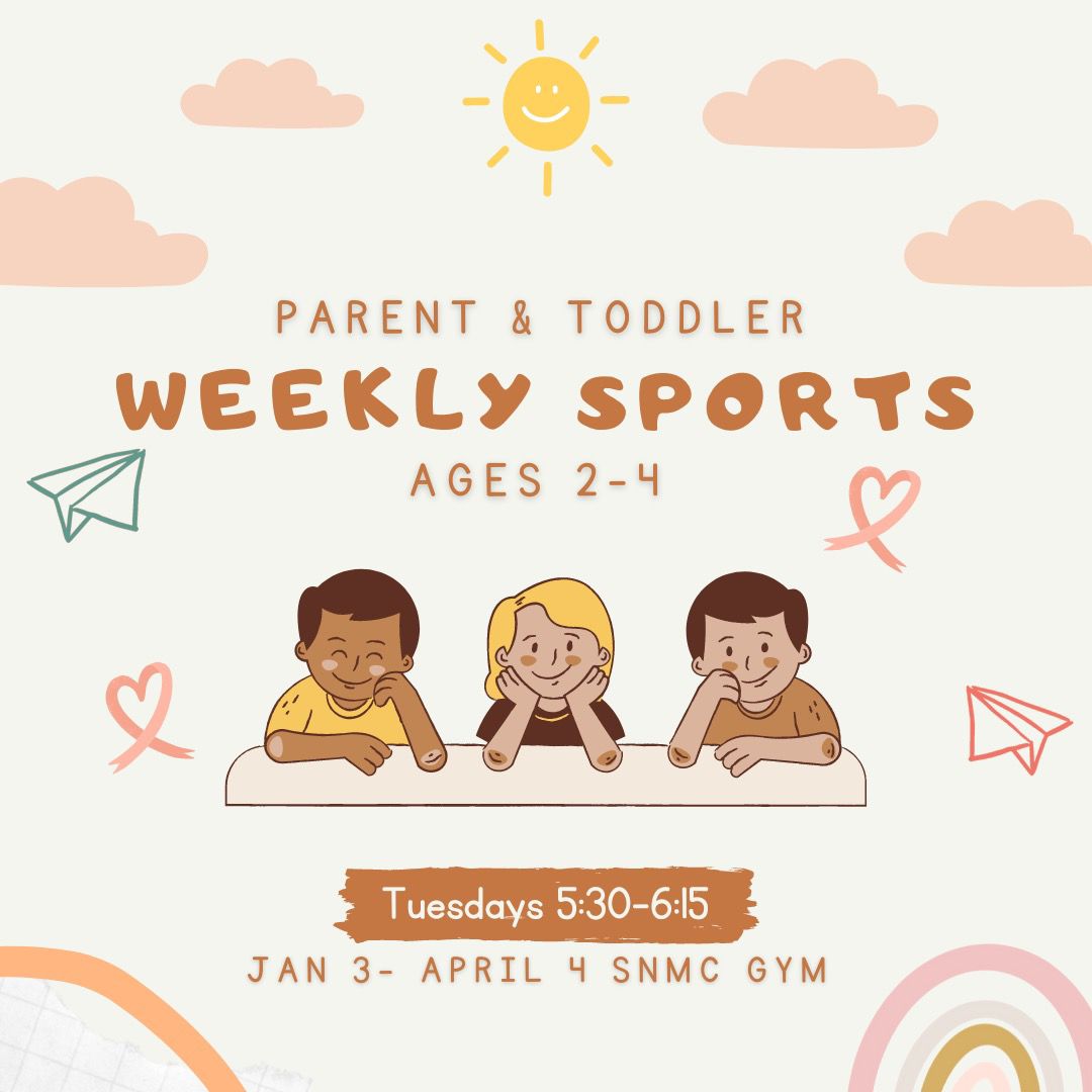 Weekly Sports for Toddlers SNMC Newsletter