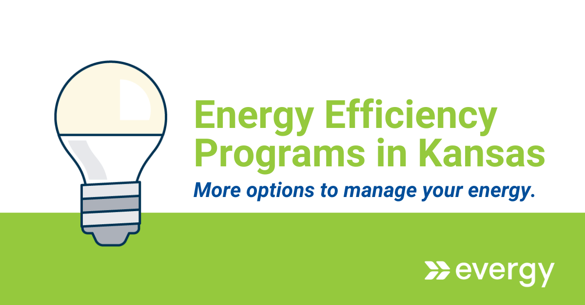 Evergy Seeks to Offer Energy Efficiency Programs for Kansas Customers