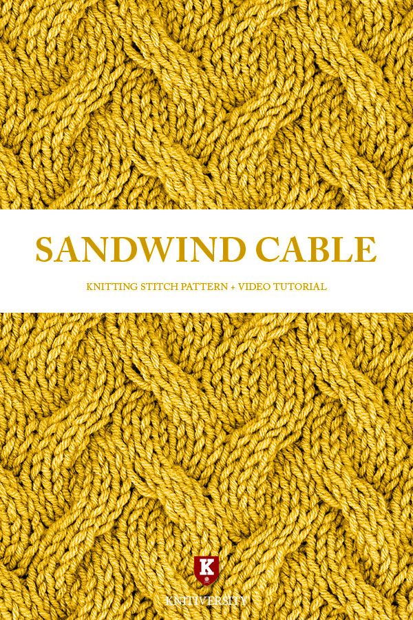 The Sandwind Cable Stitch Knitting Stitch Dictinoary Cables & Arans