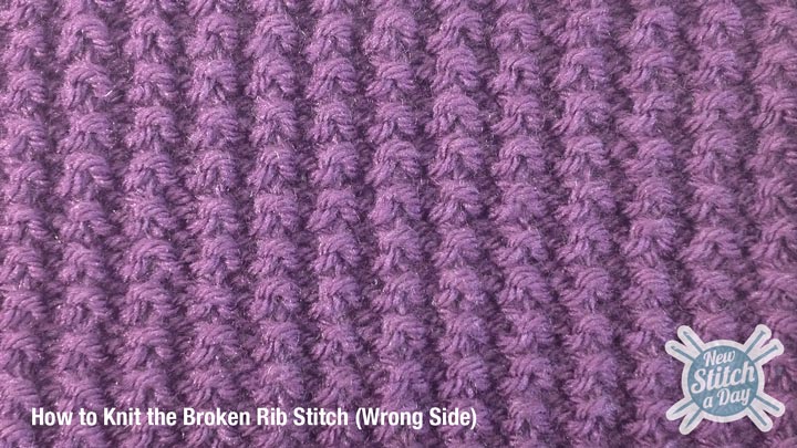 The Broken Rib Stitch Knitting Stitch 165 New Stitch A Day