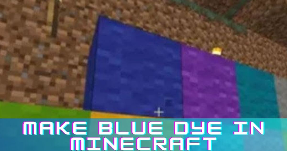 How To Make Blue Wool In Minecraft Complete Guide » NewsXfeed