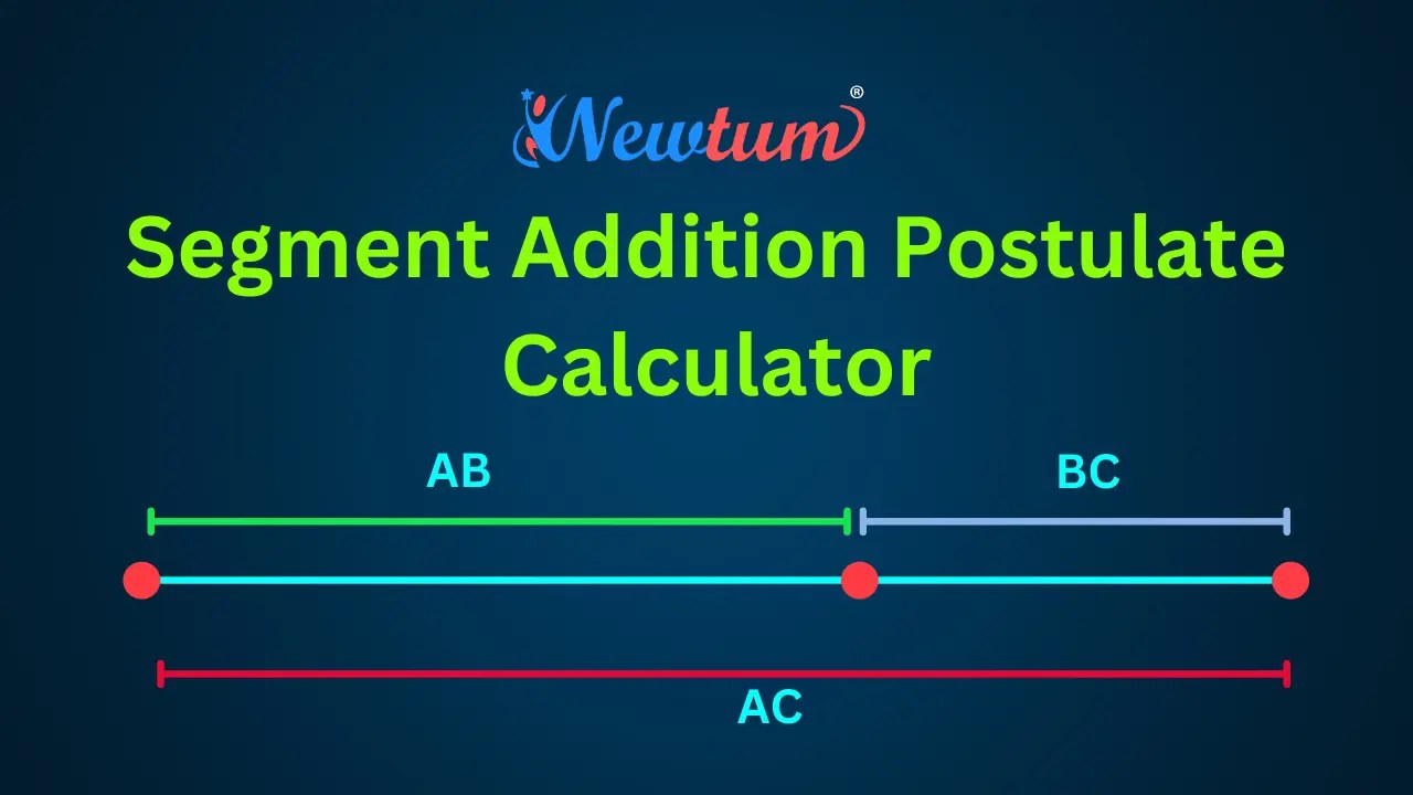 Efficiently Learn and Calculate with Our Segment Addition Postulate