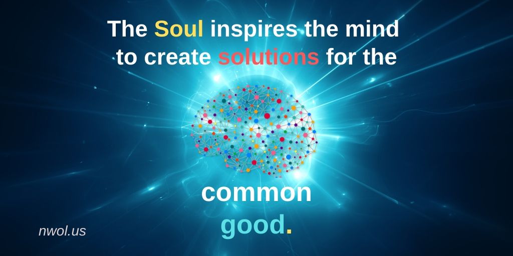 The Soul inspires the mind to create solutions New Waves of Light