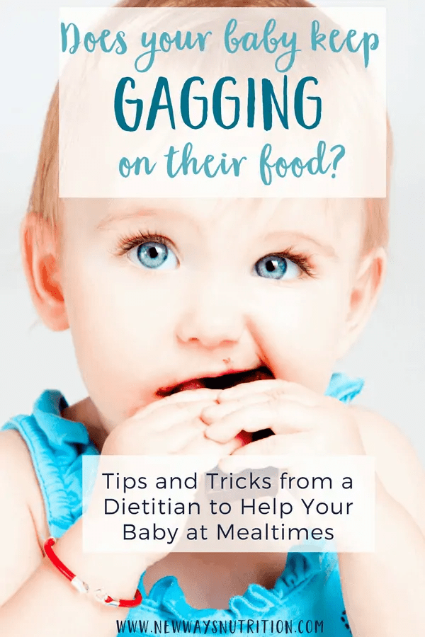 My Baby Keeps Gagging on Their Food Baby & Toddler Nutrition