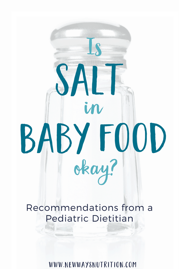 Is Salt in Baby Food Okay? New Ways Nutrition