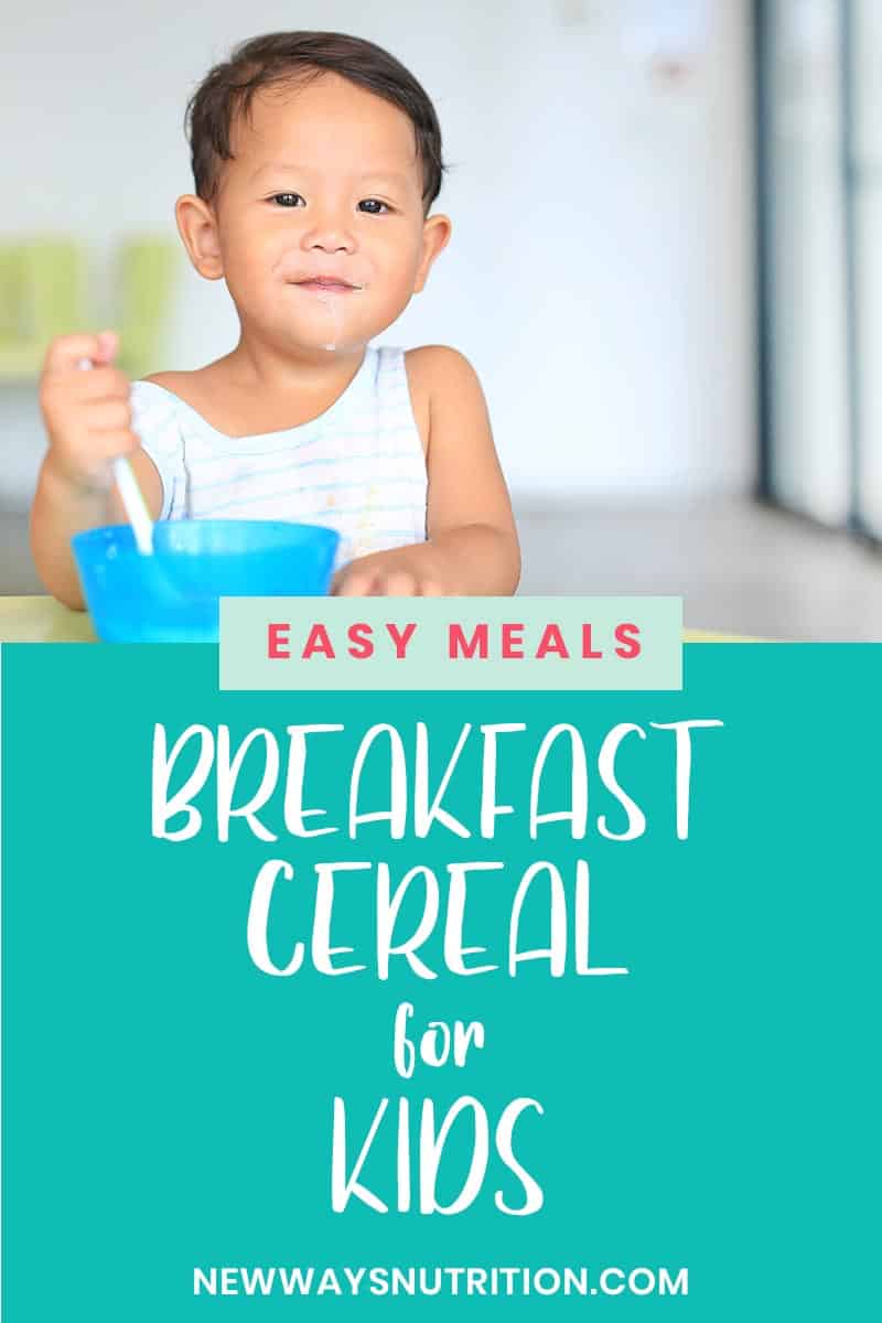 Healthy Cereals for Kids & How to Serve Them Best