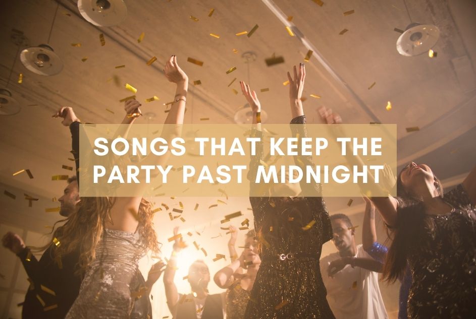 12 MustHave Songs That Will Rock Your New Year's Eve Party