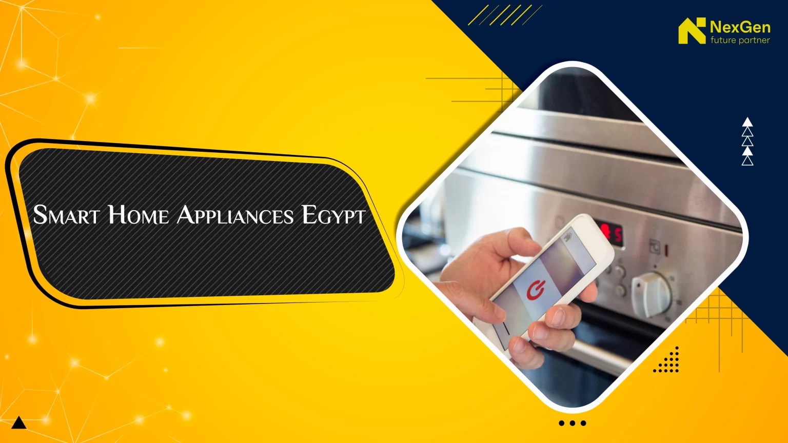 Smart Home Appliances Egypt Nexgen