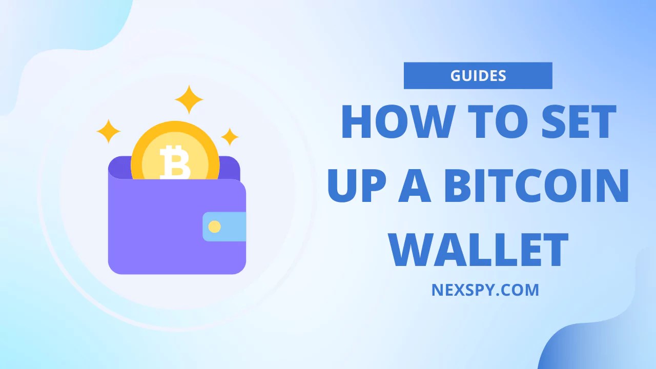 How to set up a Bitcoin wallet? Nexspy