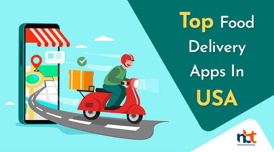 Top 5 Food Delivery Apps In USA