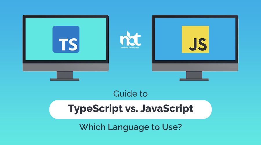 Guide to TypeScript vs. JavaScript Which Language to Use