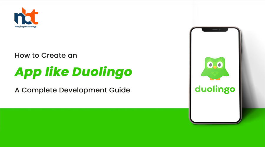How to Create an App like Duolingo A Complete Development Guide