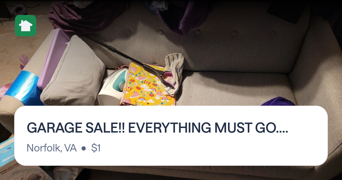 GARAGE SALE!! EVERYTHING MUST GO. Prices Are Negotiable, All Reasonable