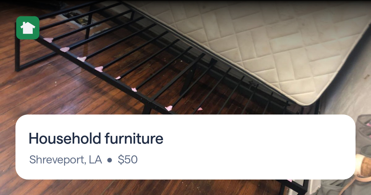 Household furniture for 50 in Shreveport, LA For Sale & Free — Nextdoor