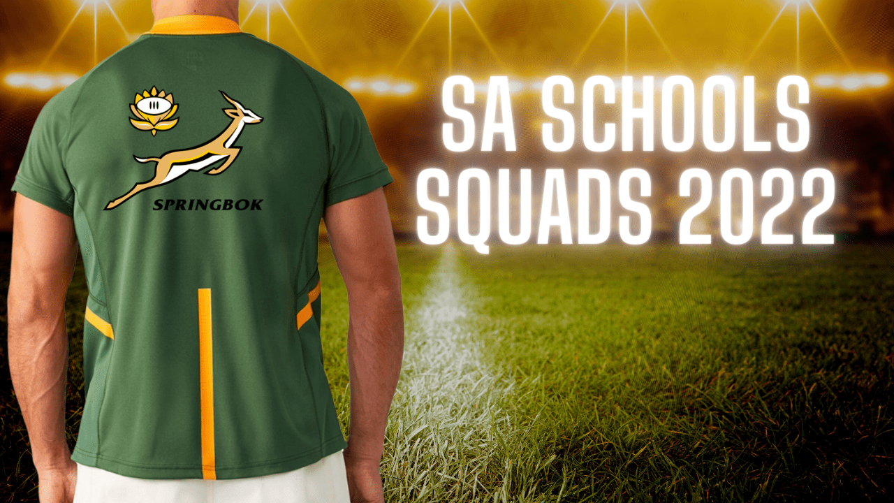 South African Schools and SA Schools “A” Rugby Squads for 2022 named