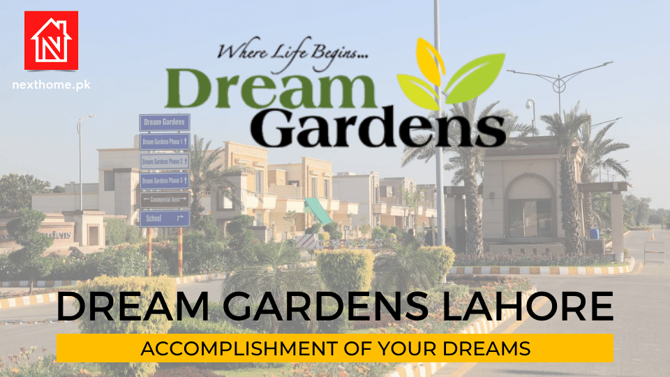Dream Garden Lahore of Your Dreams) Nexthome.pk