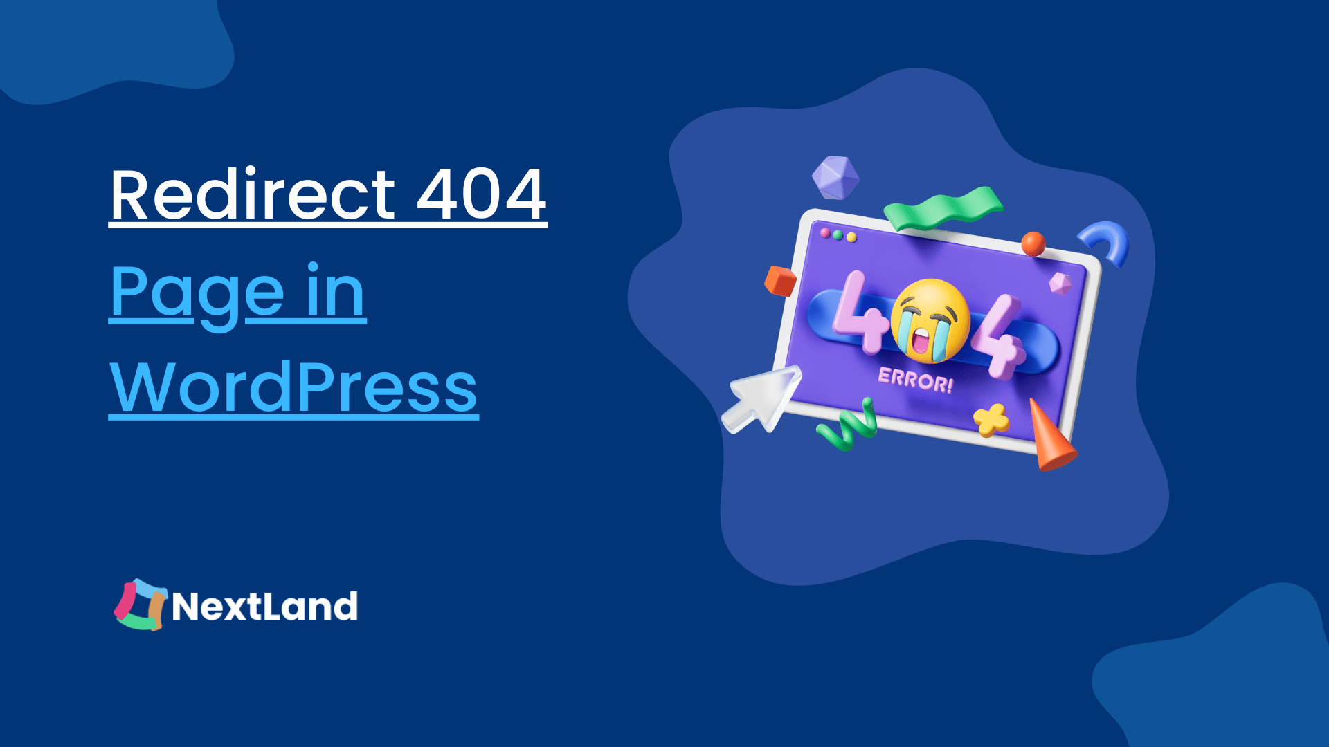 How To Redirect 404 Page in WordPress Without Plugin NextLand Blog for WordPress