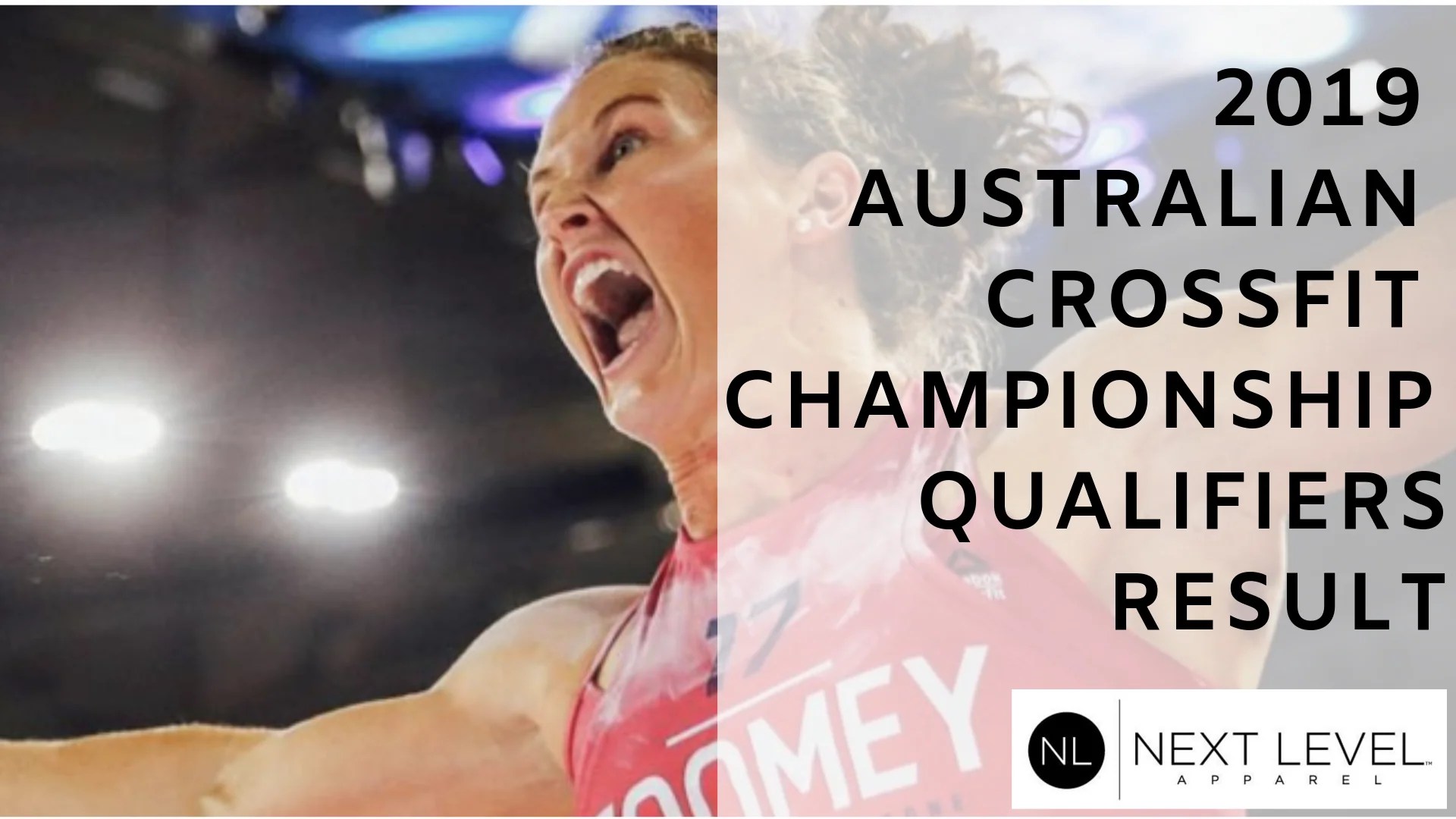 2019 Australian CrossFit Championship Qualifiers Results Blog Next