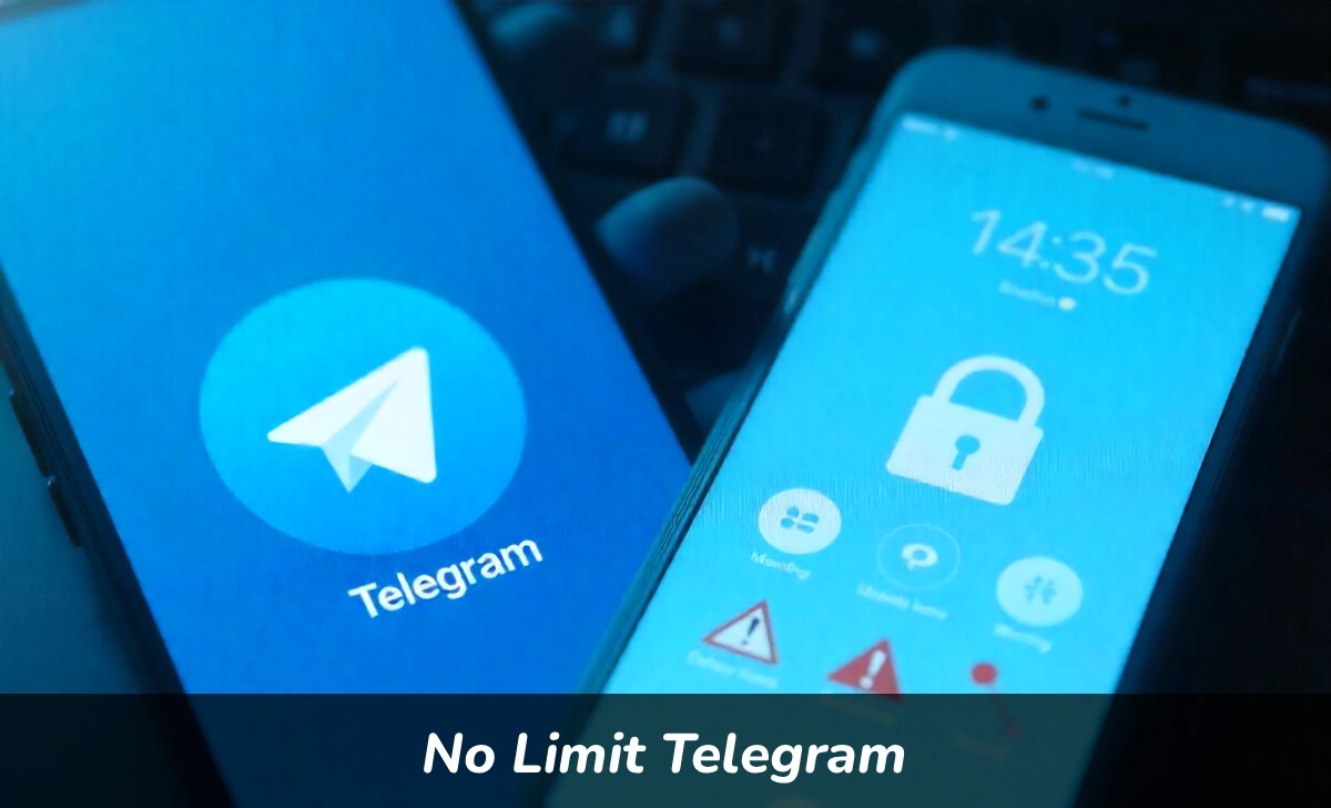 No Limit Telegram Everything You Need to Know About Unrestricted