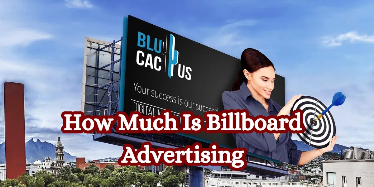 Billboard Advertising Costs Effective Strategies & Rates