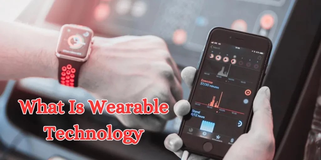 Exploring Wearable Technology Features, Benefits, and Trends