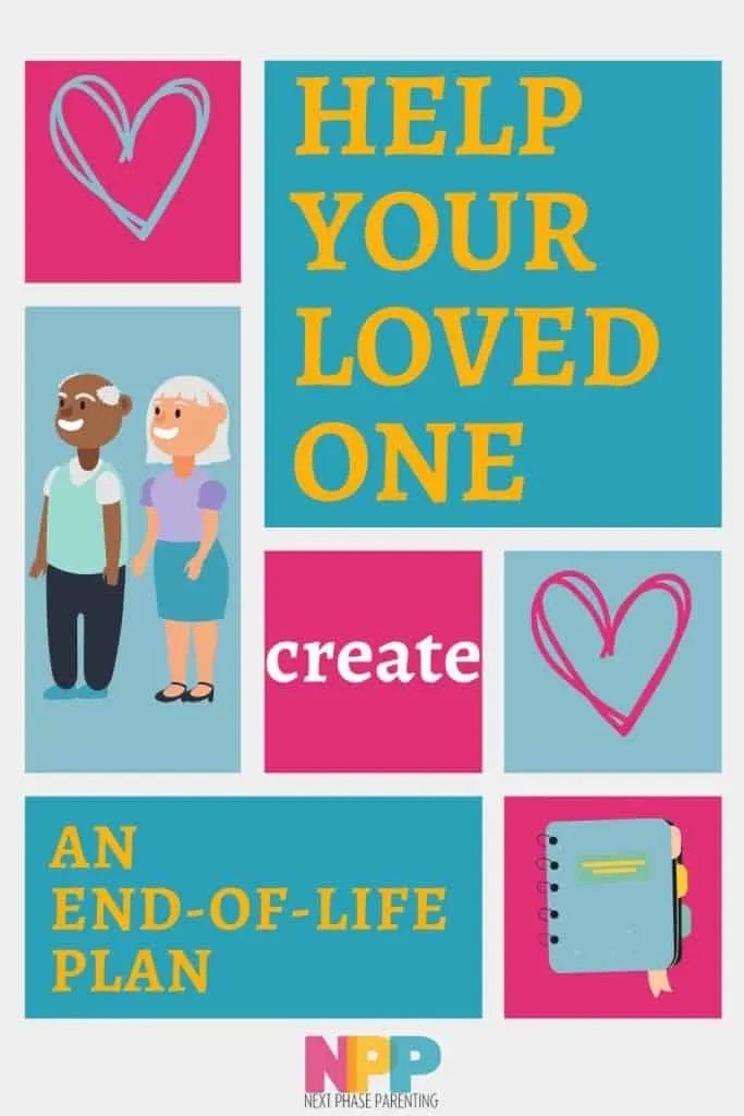23 Best End Of Life Planning Resources Next Phase Parenting 23 Best End Of Life Planning Resources Next Phase Parenting