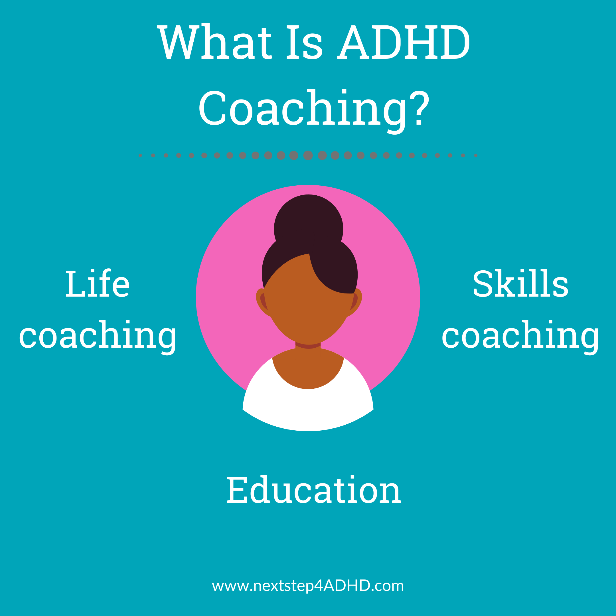 adhd-coaching-everything-you-need-to-know-next-step-4-adhd