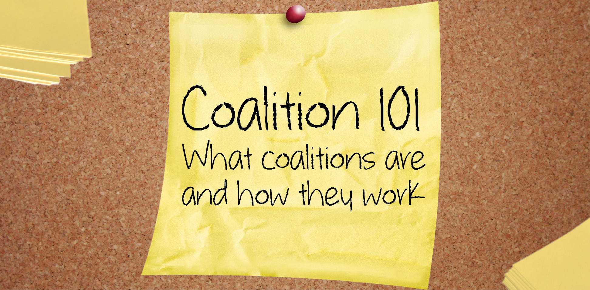 Coalition 101 What coalitions are and how they work Next Step