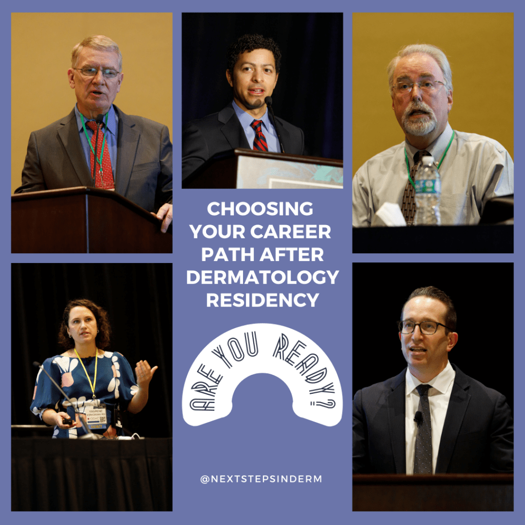 Choosing Your Career Path After Dermatology Residency Are You Ready