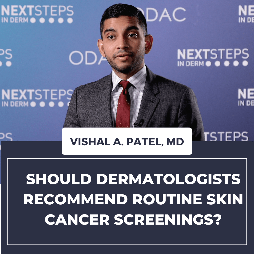 Should Dermatologists Routine Skin Cancer Screenings? Next