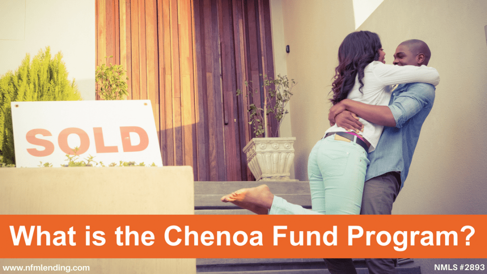 What is the Chenoa Fund Program? NFM Lending