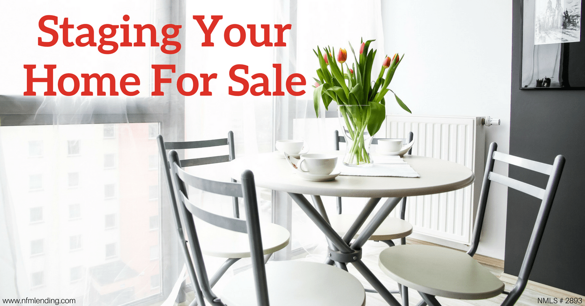 Staging Your Home For Sale NFM Lending