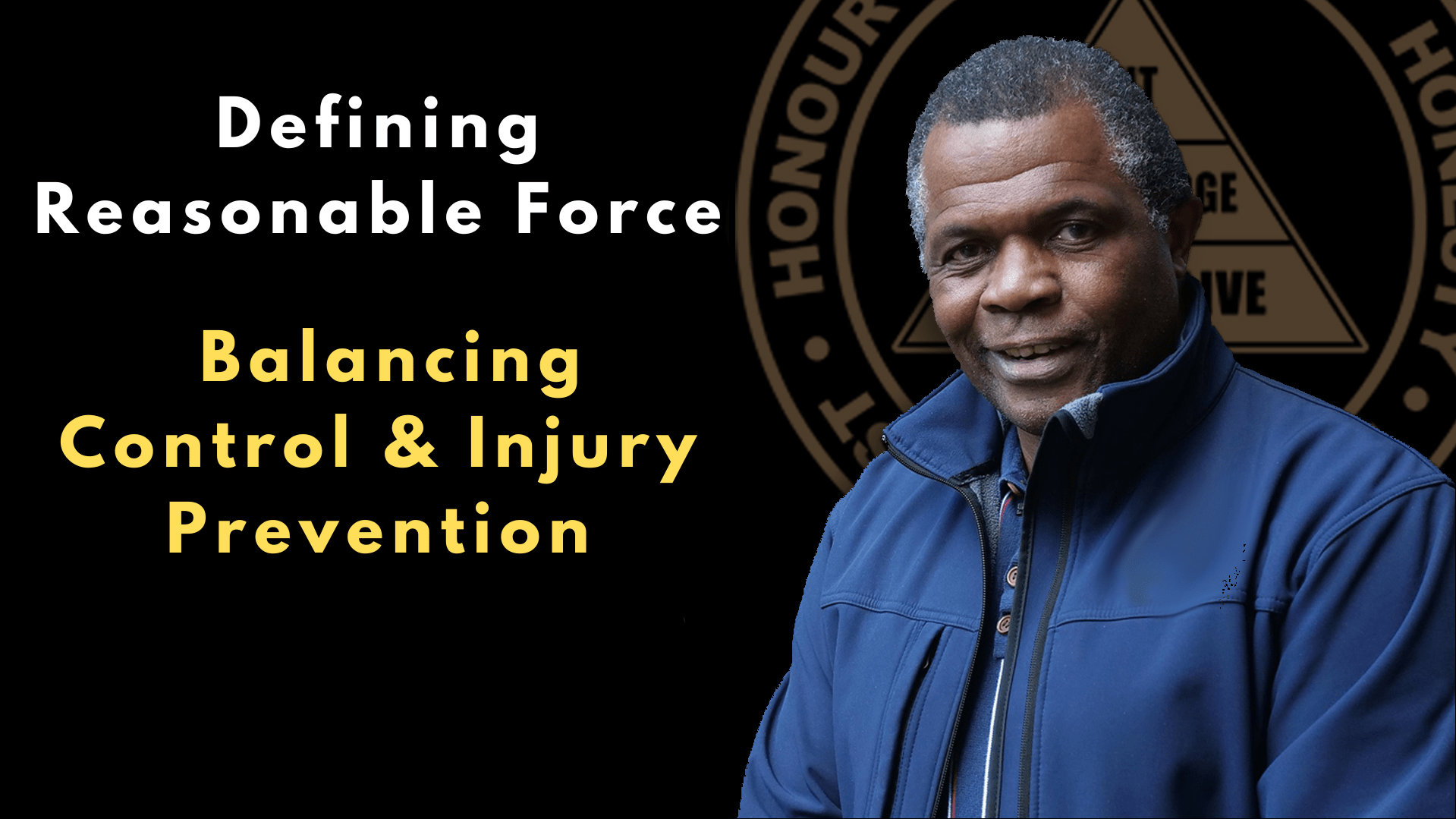 Defining Reasonable Force Balancing Control and Injury Prevention