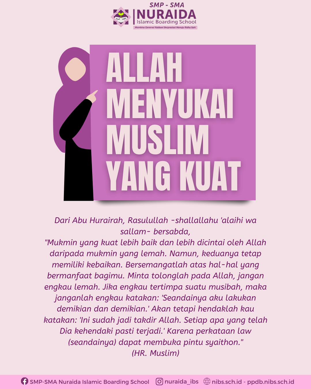 ALLAH MENYUKAI MUSLIM YANG KUAT Nuraida Islamic Boarding School