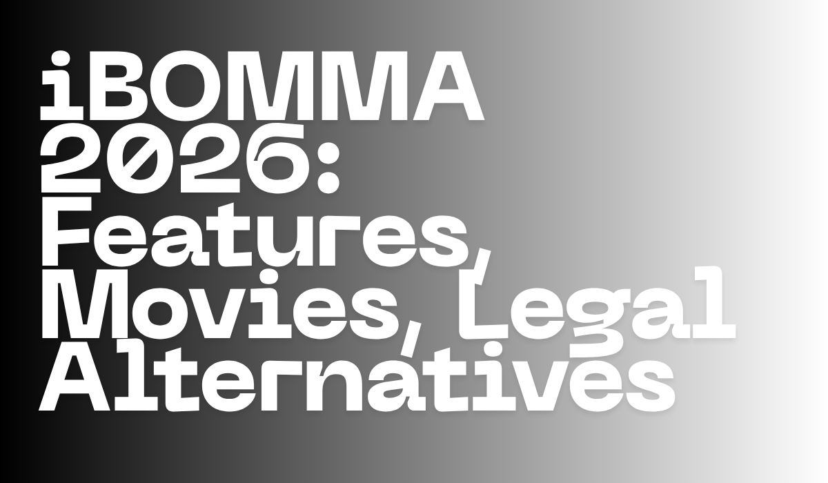 Ibomma 2026 Features Movies Legal Alternatives Streaming Guide
