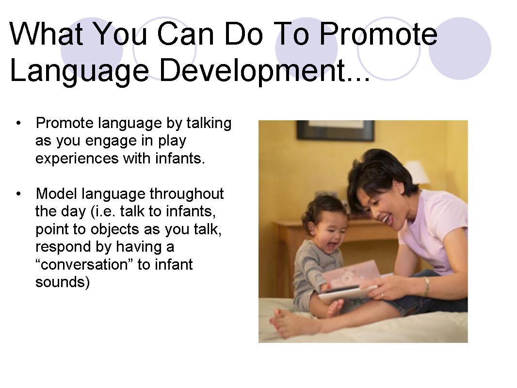 Module 4 Infant Language Development What You Can Do To Promote Language Development..