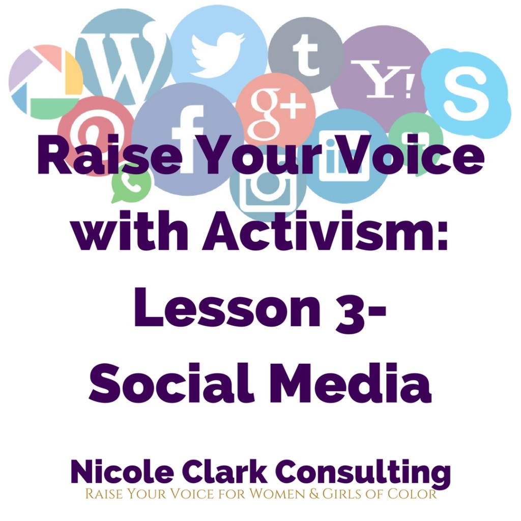 Raise Your Voice with Activism Lesson 3 Social Media Nicole Clark