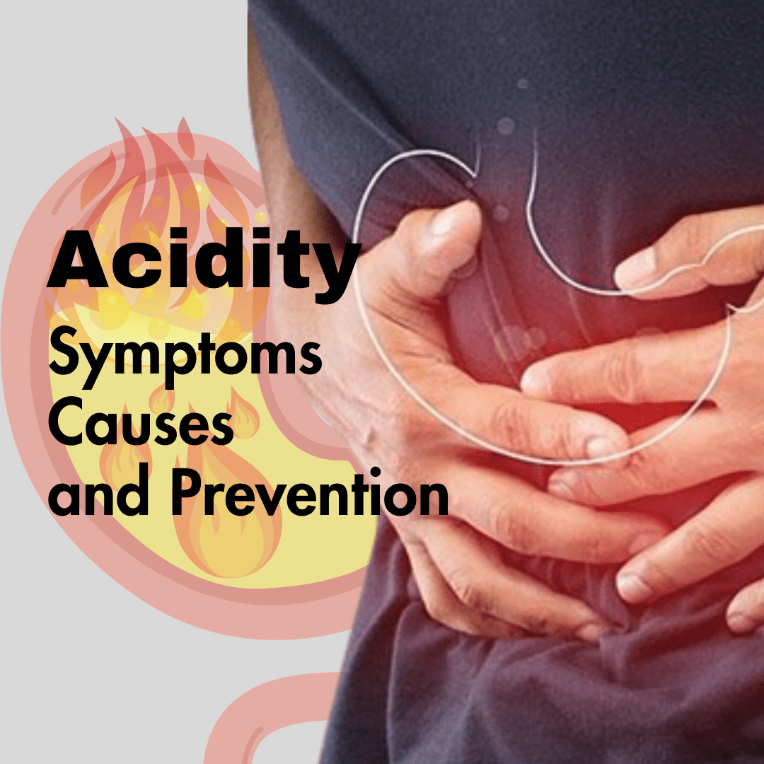 Acidity its symptoms, causes, and prevention Nutrify